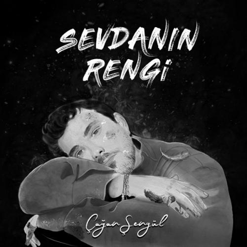 Çağan Şengül - Sevdanın Rengi