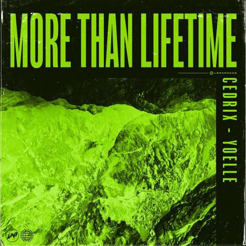 Cedrix & Yoelle - More Than Lifetime