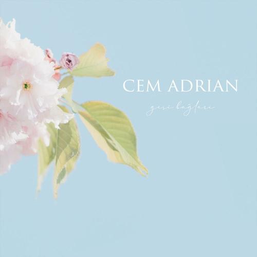 Cem Adrian - Gesi Bağları