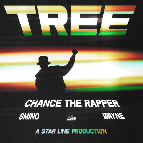 Chance the Rapper, Lil Wayne & Smino - Tree