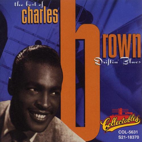 Charles Brown - Driftin' Blues