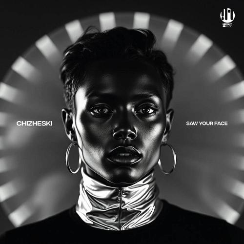 CHIZHESKI - Saw Your Face