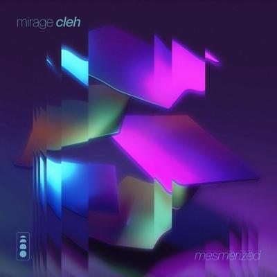 cleh - mesmerized