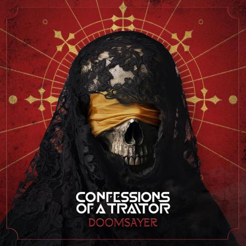Confessions of a Traitor - Doomsayer (feat. Exist Immortal)