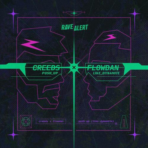 Creeds feat. Flowdan - Push Up (Like Dynamite)