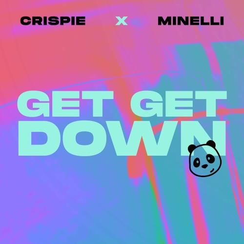 Crispie feat. Minelli - Get Get Down