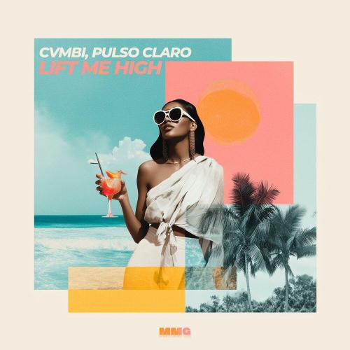 cvmbi - Lift Me High