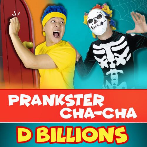 D Billions - Prankster Cha-Cha
