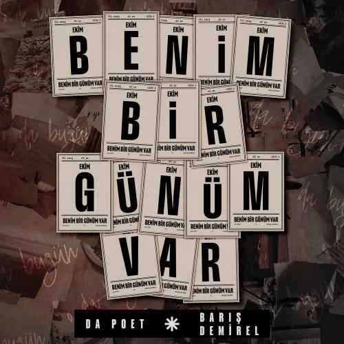 Da Poet feat. Barış Demirel - Benim Bir Günüm Var