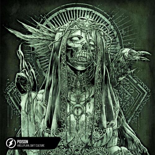 Daft Culture & HXELLPLAYA - Poison