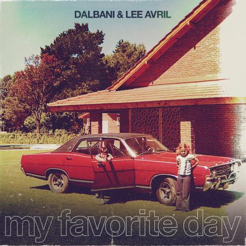 Dalbani & Lee Avril - My Favorite Day
