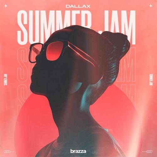 Dallax - Summer Jam