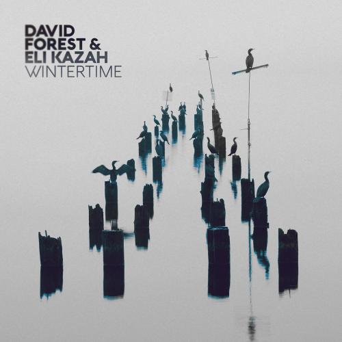 David Forest & Eli Kazah - Wintertime