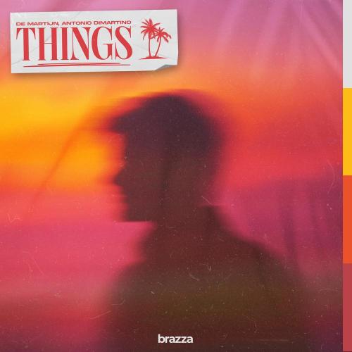 De Martijn, Antonio Dimartino - Things