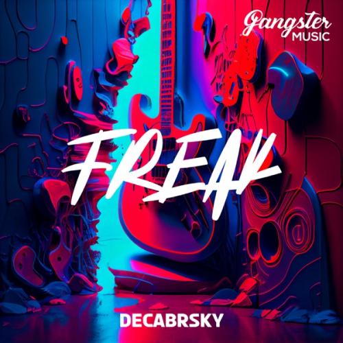 Decabrsky - Freak