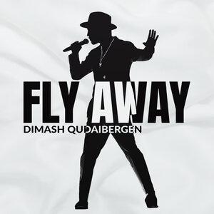 Димаш Кудайбергенов - Fly Away