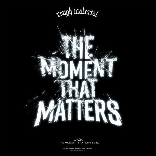 Dion - The Moment That Matters