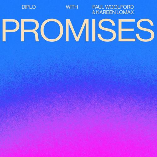 Diplo feat. Paul Woolford & Kareen Lomax - Promises