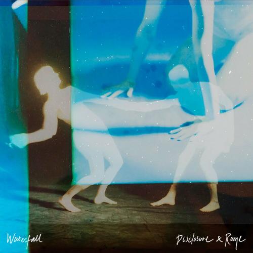 Disclosure feat. Raye - Waterfall