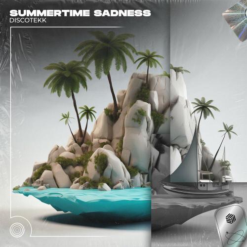 Discotekk - Summertime Sadness