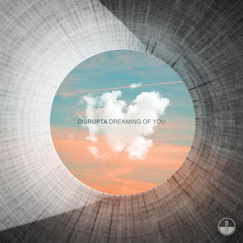 Disrupta - Dreaming Of You