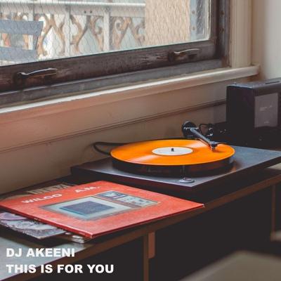 dj akeeni - i will miss you forever