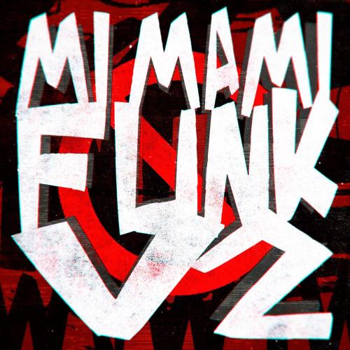 DJ DYLANFK, RD12, DJ-JY12 - MI MAMI FUNK, Vol. 2