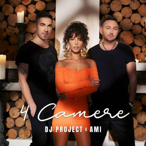 DJ Project & AMI - 4 Camere