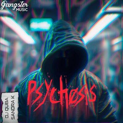 DJ Quba feat. Sandra K - Psychosis
