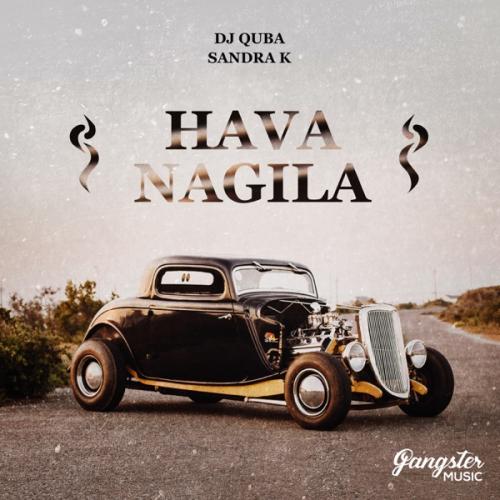 Dj Quba & Sandra K - Hava Nagila