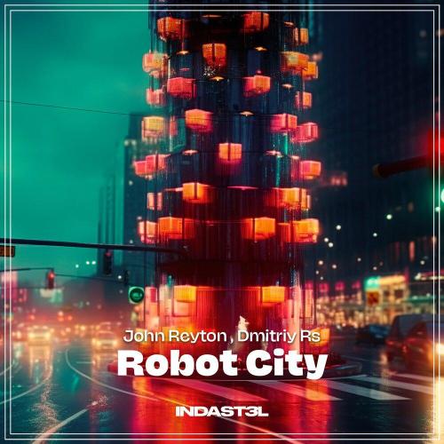 Dmitriy Rs, John Reyton - Robot City