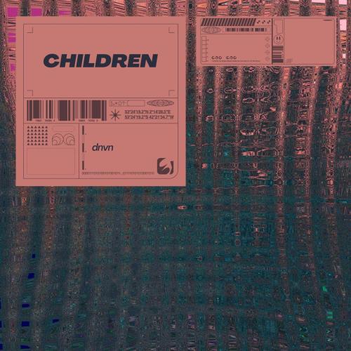 dnvn & PHONKGOD - Children