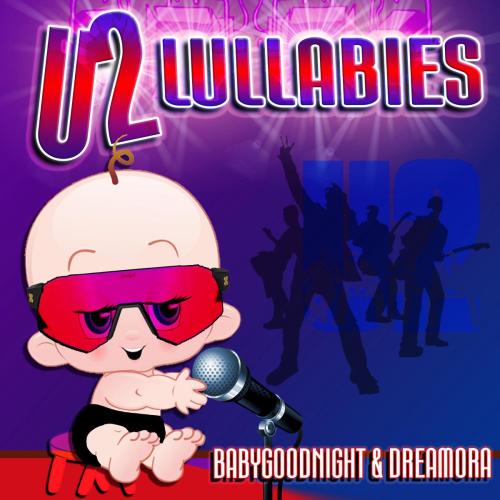 Dreamora & BabyGoodnight - I Still Haven't Found What I'm Looking For (lullaby)