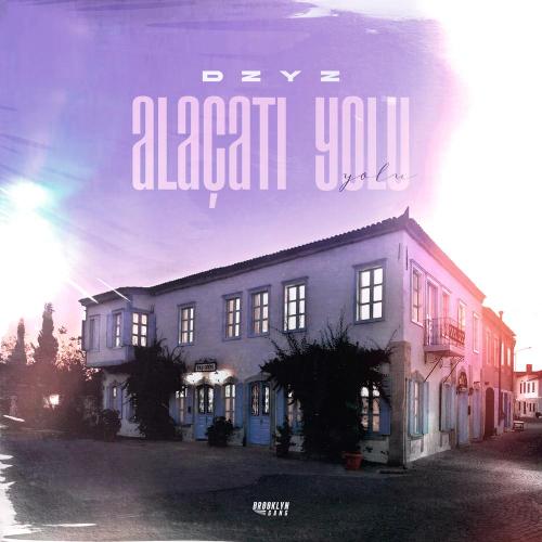 DZYZ - Alaçatı Yolu