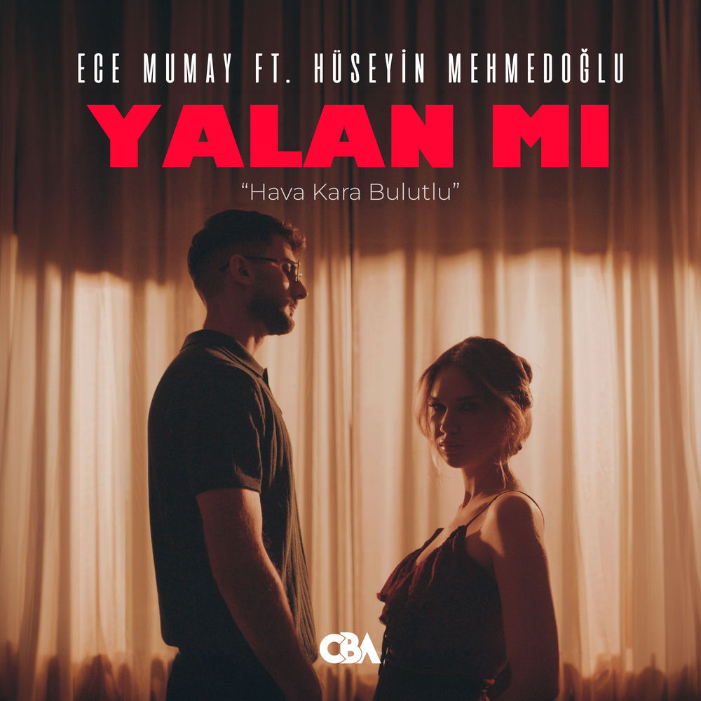 Ece Mumay & Hüseyin Mehmedoğlu - Yalan Mı _Hava Kara Bulutlu_