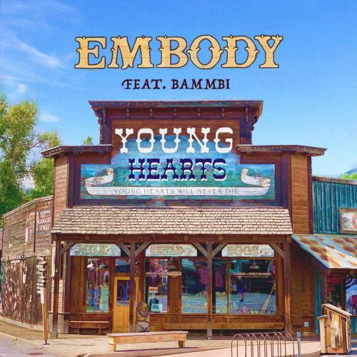 Embody & BAMMBI - Young Hearts