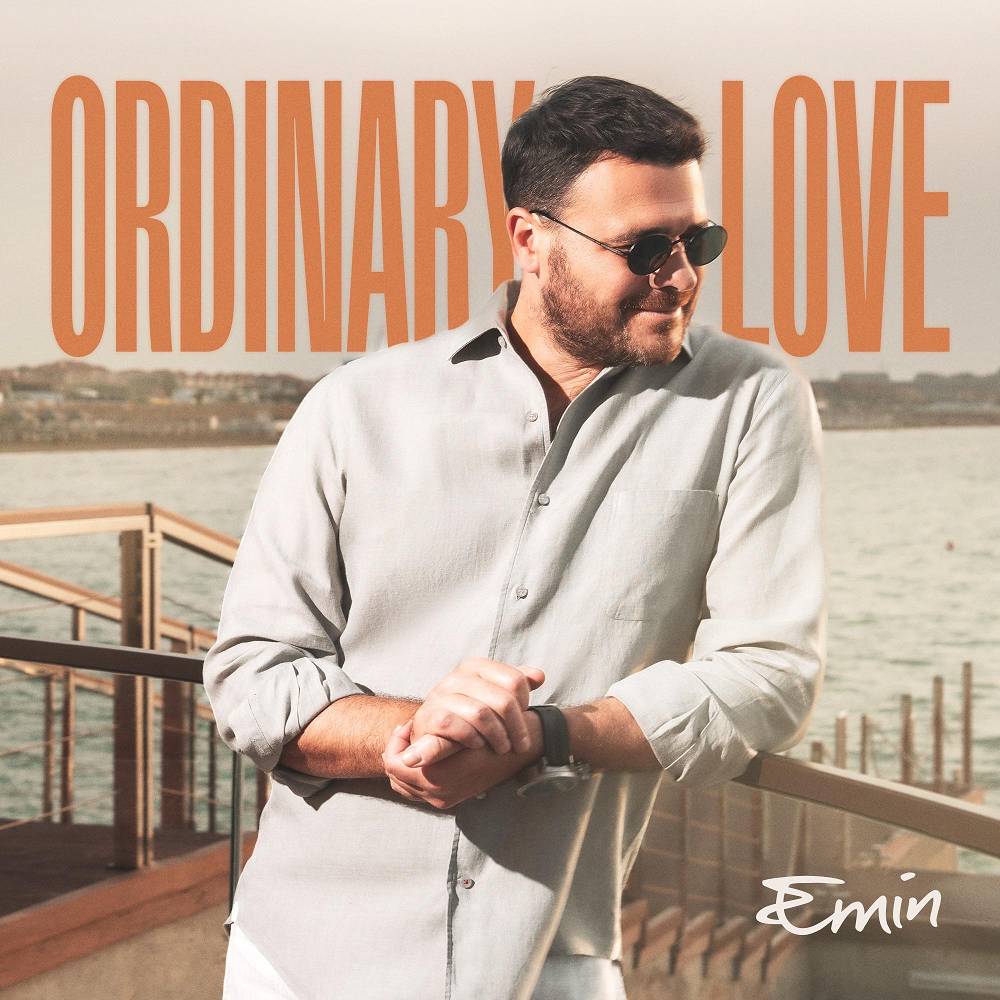 EMIN - Ordinary Love