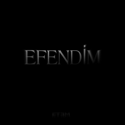 Etem & Rui Aziz - Efendim