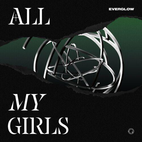 Everglow - Oh Ma Ma God