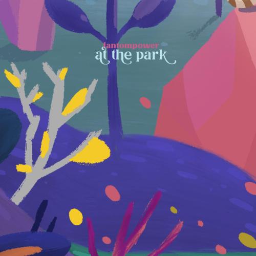 fantompower - At the Park