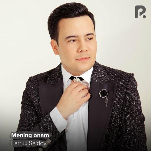Farrux Saidov - Mening onam