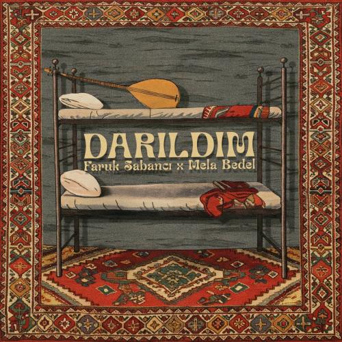 Faruk Sabanci & Mela Bedel - Darildim