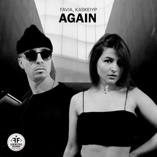 FAVIA & Kaskeiyp - Again