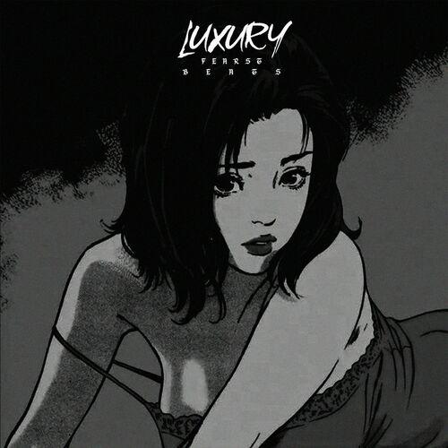 FEARSTbeats - Luxury
