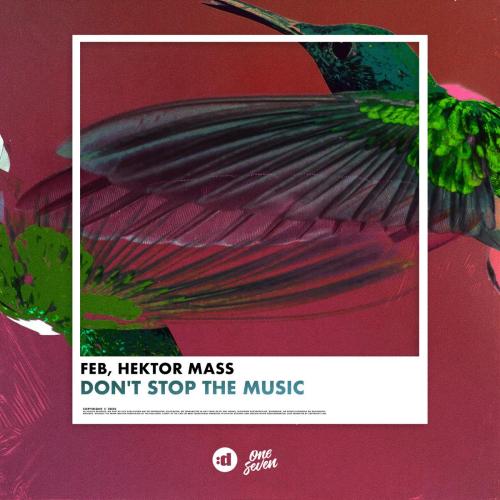 Feb & Hektor Mass - Don't Stop the Music