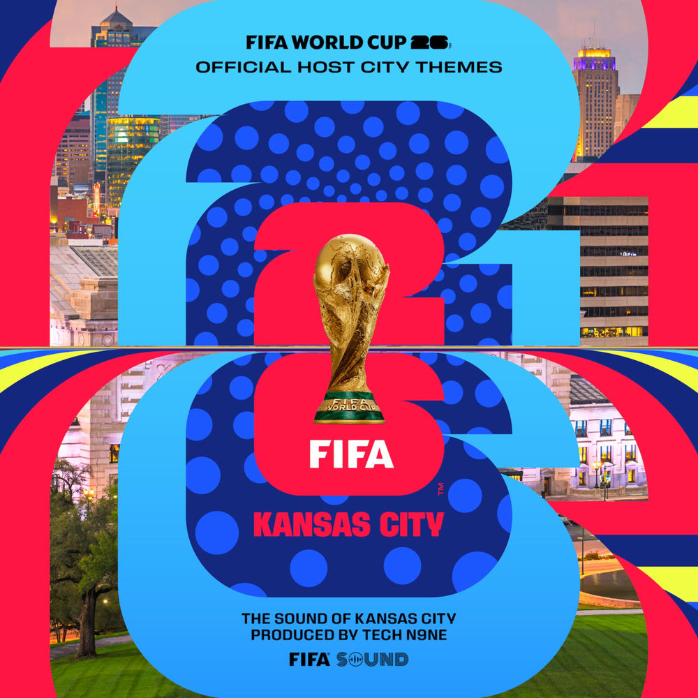 FIFA Sound & Tech N9ne - Kansas City Theme X Fifa World Cup 26™️ By Tech N9ne