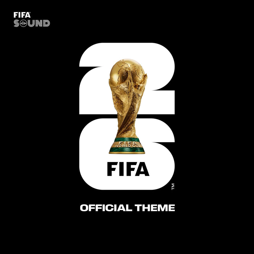 FIFA Sound - The Official Fifa World Cup 26™ Theme