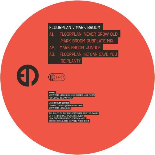 Floorplan, Mark Broom - Never Grow Old Mark Broom Dubplate Mix
