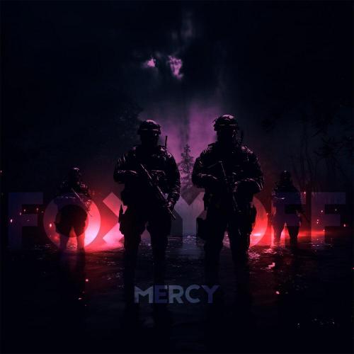FOXYOFF - MERCY