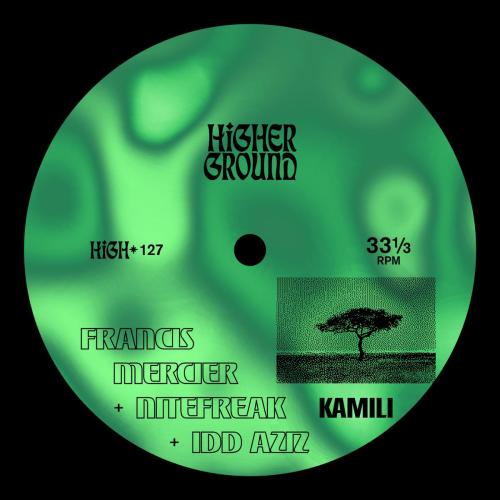 Francis Mercier, Nitefreak & Idd Aziz - Kamili